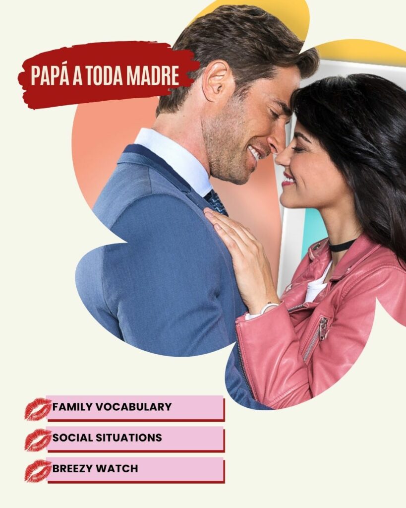 Best telenovelas to learn spanish - papΓ‘ a toda madre
