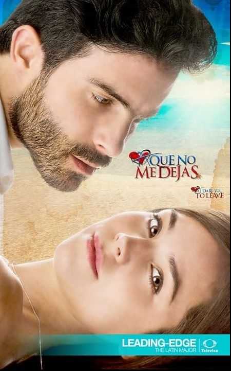 A que no me dejas, 2015 Mexican telenovela staring Camila Sodi