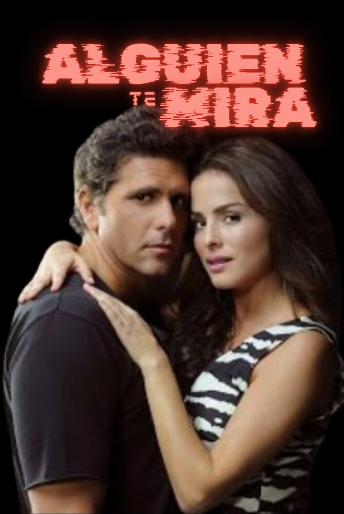 Alguien te mira, 2010 american telenovela, Christian Meier, Danna Garcia - best underrated telenovelas