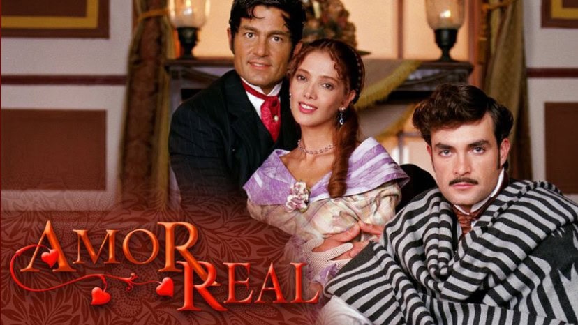 Amor real, best mexican telenovelas