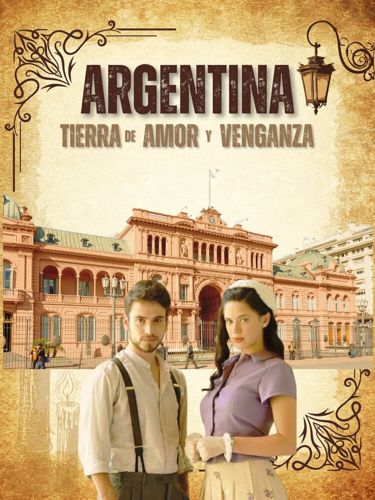 Argentina, tierra de amor y venganza