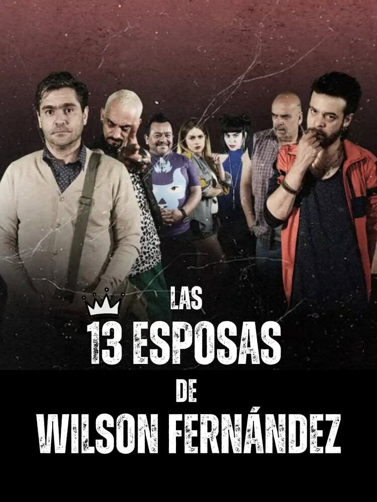 Las 13 esposas de Wilson Fernández
