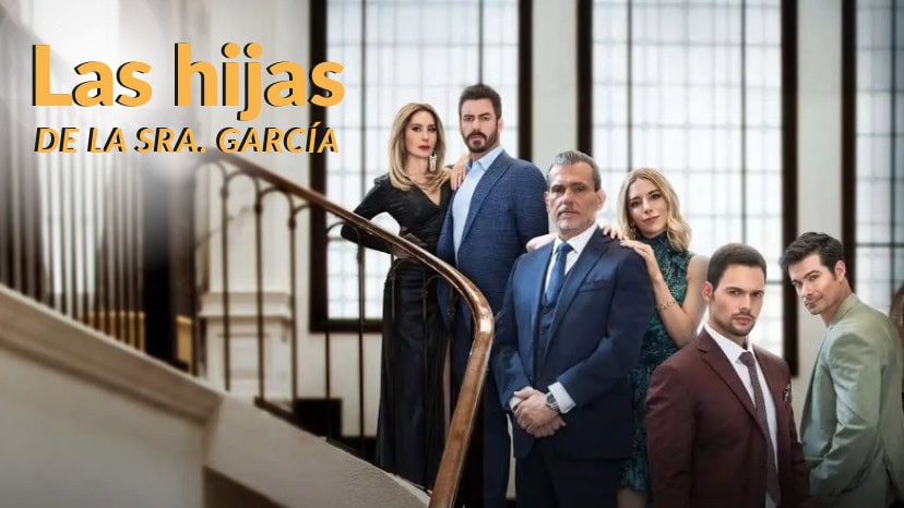 Las hijas de la señora garcia mexican telenovela review