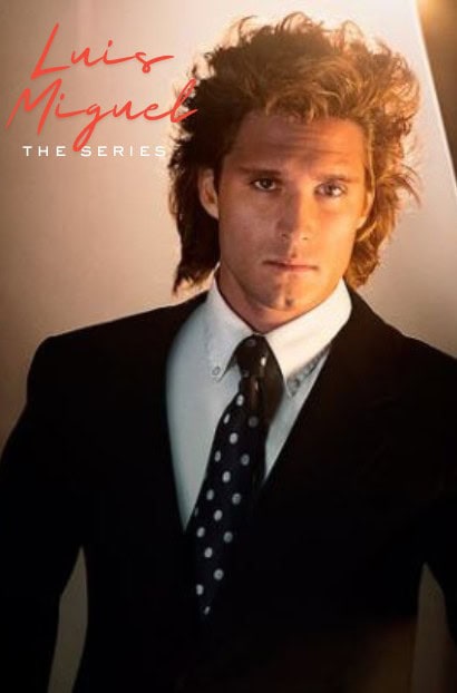 Luis Miguel the series netflix