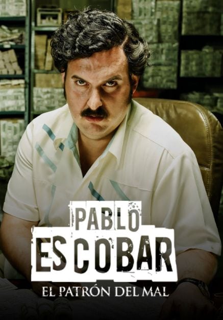 Pablo Escobar: El Patrón del Mal