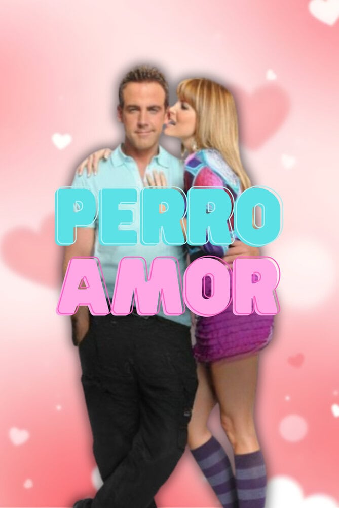 Perro amor, 2010 american telenovela